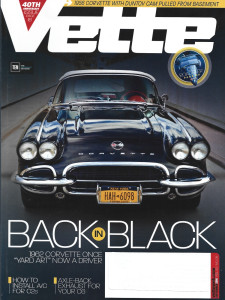 VETTE 2016 SEPT - '62 RESTORE, A/C FOR C2'S, AXLE BACK EXHAUST C6